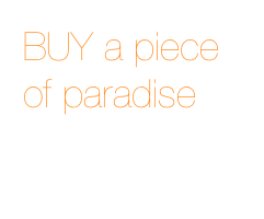BUY a piece of paradise




 

